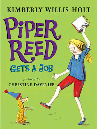 Piper Reed Gets a Job (Used Signed Paperback) - Kimberly Willis Holt,  Christine Davenier (Illustrator)