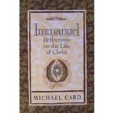 Immanuel: Reflections On the Life of Christ (Used Paperback) - Michael Card