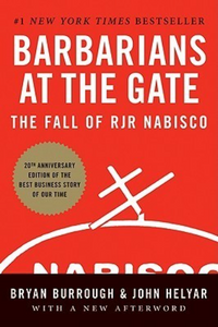 Barbarians at the Gate: The Fall of RJR Nabisco (Used Paperback) - Bryan Burrough,  John Helyar