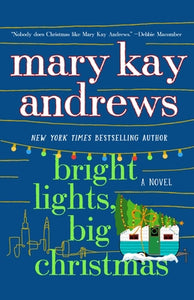 Bright Lights, Big Christmas (Used Hardcover) - Mary Kay Andrews