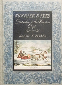 Currier & Ives: Printmakers to the American People (Used Hardcover) - Harry T. Peters