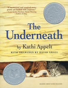 The Underneath (Used Paperback) - Kathi Appelt