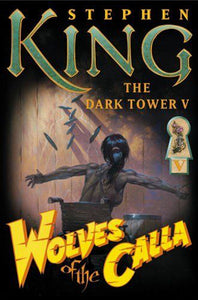Wolves of the Calla (Used Hardcover) - Stephen King