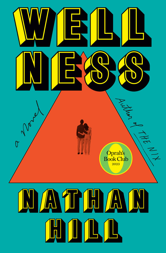 Wellness (Used Hardcover) - Nathan Hill