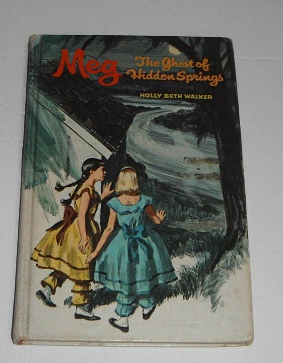 Meg and the Ghost of Hidden Springs (Used Hardcover) - Holly Beth Walker