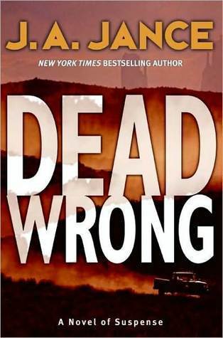 Dead Wrong (Used Hardcover) - J.A. Jance