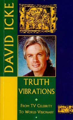 Truth Vibrations (Used Paperback) - David Icke