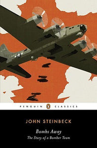 Bombs Away: The Story of a Bomber Team (Used Paperback) - John Steinbeck