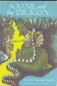 Soonie and the Dragon (Used Hardcover) - Shirley Rousseau Murphy