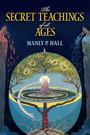 The Secret Teachings of all Ages (Used Paperback) - Manly P. Hall
