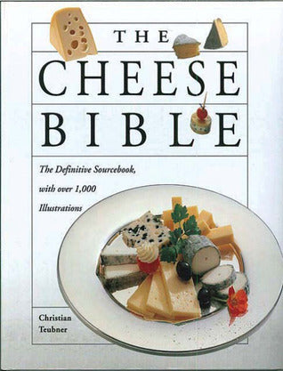 The Cheese Bible (Used Hardcover) - Christian Teubner