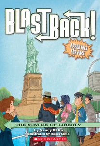 Blast Back: The Statue of Liberty (Used Paperback) - Nancy Ohlin