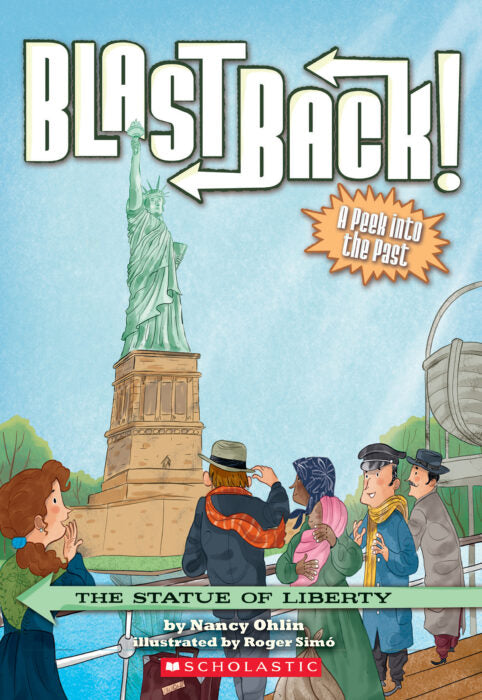 Blast Back: The Statue of Liberty (Used Paperback) - Nancy Ohlin