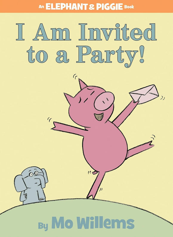 I Am Invited to a Party! (Used Hardcover) - Mo Willems