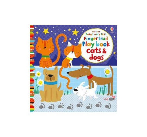 Usborne Baby's Very First Fingertrail Play Book Cats & Dogs (Used Board Book)
