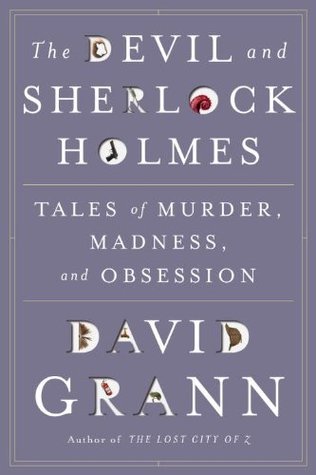 The Devil and Sherlock Holmes (Used Hardcover) - David Grann