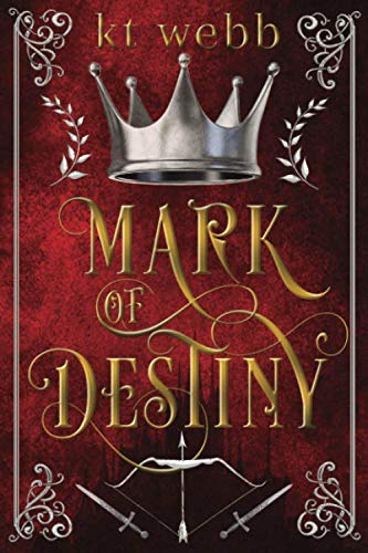 Mark of Destiny (Used Paperback) - K.T. Webb