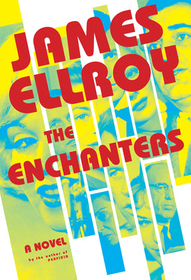 The Enchanters (Used Hardcover) - James Ellroy
