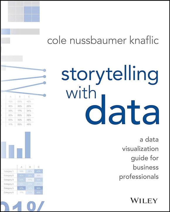 Storytelling with Data (Used Paperback) - Cole Nussbaumer Knaflic