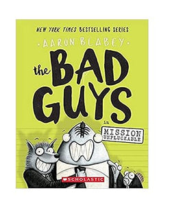 The Bad Guys: The Bad Guys in Mission Unpluckable (Used Paperback) - Aaron Blabey