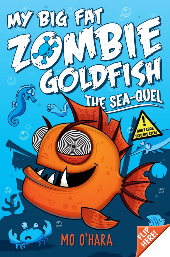My Big Fat Zombie Goldfish: The Seaquel (Used Hardcover) - Mo O'Hara