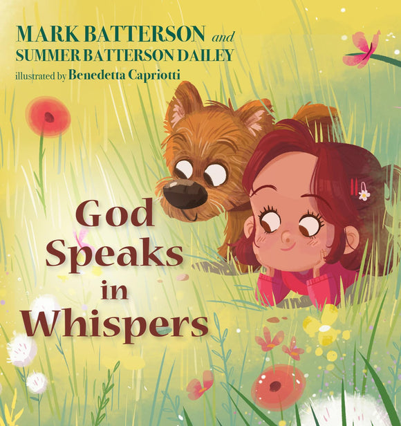 God Speaks in Whispers (Used Hardcover) - Mark Batterson and Summer Batterson Dailey