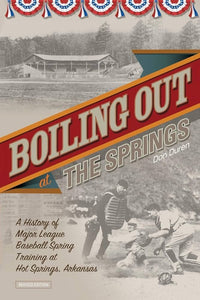 Boiling Out at the Springs (Signed Used Paperback) - Don Duren