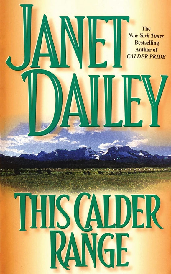 Calder Range Bundle (Used Mass Market Paperbacks) - Janet Dailey