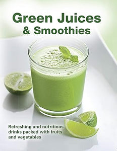 Green Juices and Smoothies (Used Paperback) - Publications International