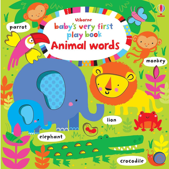 Usborne Baby's Very First Play Book Animal Words (Used Board Book) - Fiona Watt and Stella Baggott