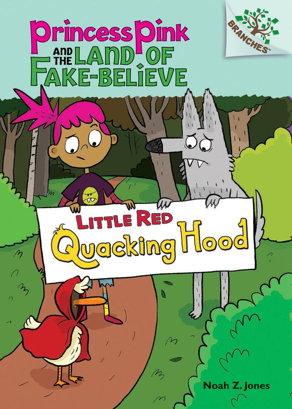 Princess Pink and the Land of Fake-Believe Little Red Quacking Hood (Used Paperback) - Noah Z. Jones