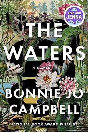 The Waters (Used Hardcover) - Bonnie Jo Campbell