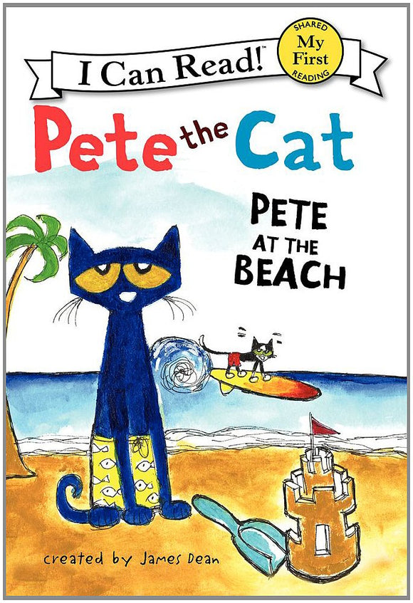 Pete the Cat Pete at the Beach (Used Hardcover) - James Dean