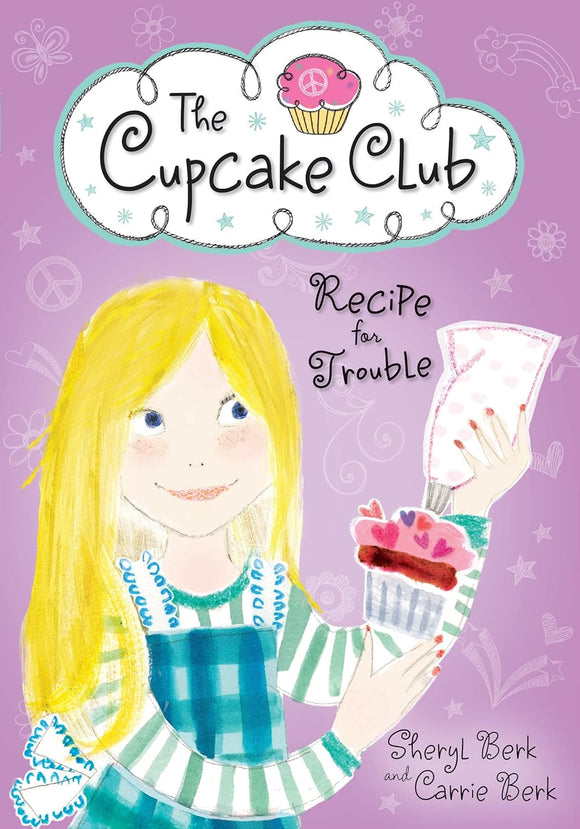 The Cupcake Club Bundle (Like New Paperbacks) - Sheryl Berk and Carrie Berk