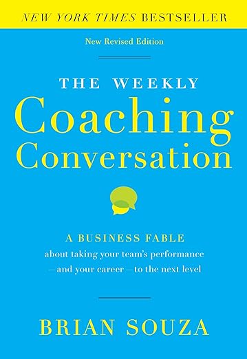 The Weekly Coaching Conversation (Used Hardcover) - Brian Souza