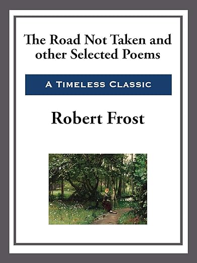 The Road Not Taken (used Paperback) Robert Frost/ Louis Untermeyer