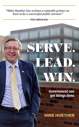 Serve. Lead. Win (Used Hardcover) - Mike Huether