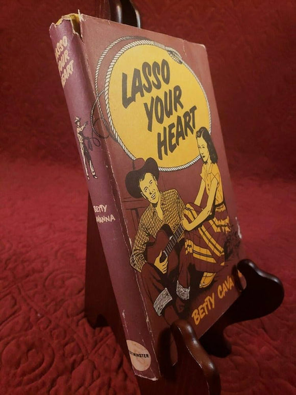 Lasso Your Heart (Used Hardcover) - Betty Cavanna