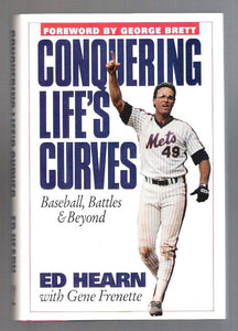 Conquering Life's Curves: Baseball, Battles & Beyond ( Signed Used Hardcover) - Ed Hearn