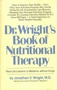 Dr Wright's Book of Nutritional Therapy (Used Signed Hardcover) - Jonathan V. Wright M.D.