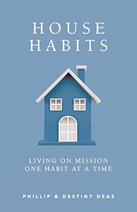 House Habits (Used Paperback) - Phillip and Destiny Deas