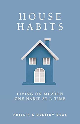 House Habits (Used Paperback) - Phillip and Destiny Deas