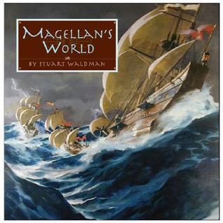 Magellan's World (Used Hardcover) - Stuart Waldman