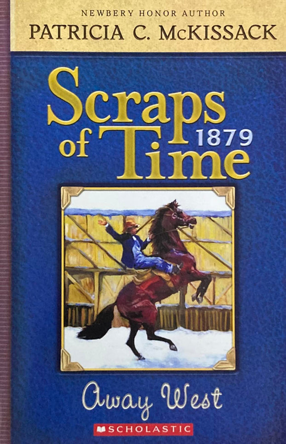 Scraps of Time: Away West (Used Paperback) - Patricia C. McKIssack