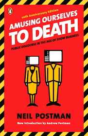 Amusing Ourselves to Death (Used Paperback) - Neil Postman ,  Andrew Postman  (Introduction)
