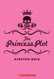 The Princess Plot &The Princess Trap Bundle of 2 (Used Paperbacks) - Kirsten Boie