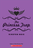 The Princess Plot &The Princess Trap Bundle of 2 (Used Paperbacks) - Kirsten Boie