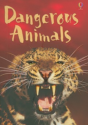 Dangerous Animals (Used Hardcover) - REbecca Gilpin