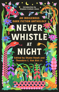 Never Whistle at Night (Used Paperback) - Shane Hawk and Theodore C. Van Alst Jr.