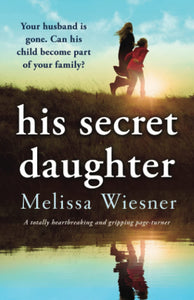 His Secret Daughter (Used Paperback) - Melissa Wiesner